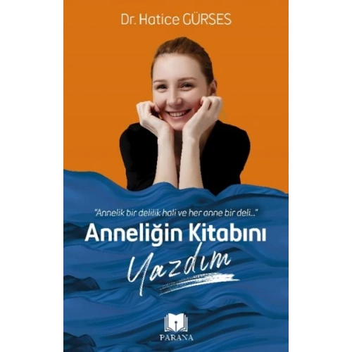 Anneliğin Kitabını Yazdım
