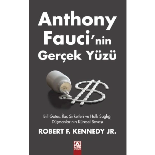 Anthony Faucı’nin Gerçek Yüzü