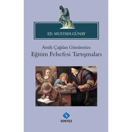 Antik Çağdan Günümüze Eğitim Felsefesi Tartışmaları