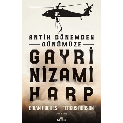 Antik Dönemden Günümüze Gayri Nizami Harp