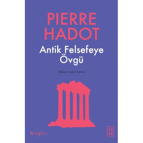 Antik Felsefeye Övgü