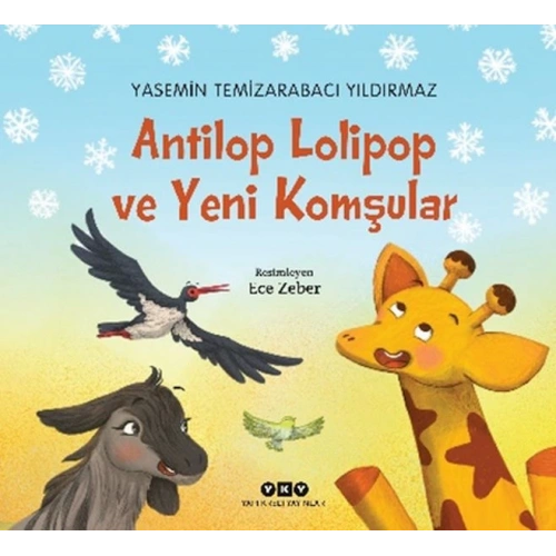 Antilop Lolipop ve Yeni Komşular