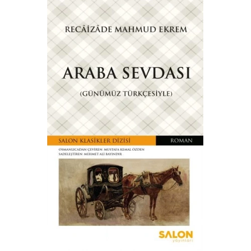 Araba Sevdası - Günümüz Türkçesiyle