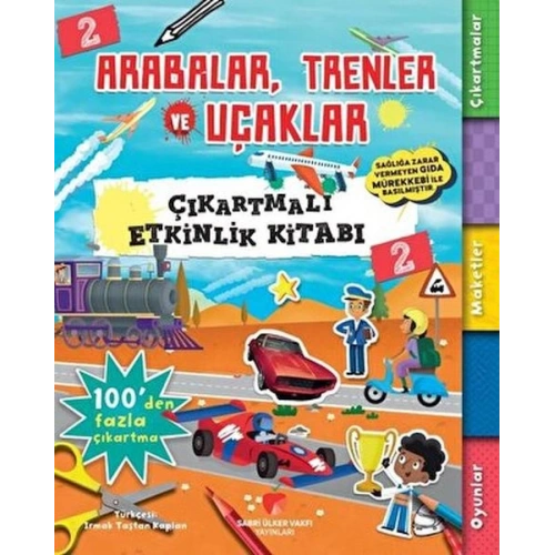 Arabalar, Trenler ve Uçaklar - Çıkartmalı Etkinlik Kitabı 2