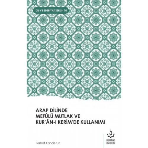 Arap Dilinde Mefûlü Mutlak Ve Kur’Ân-I Kerim’De Kullanımı