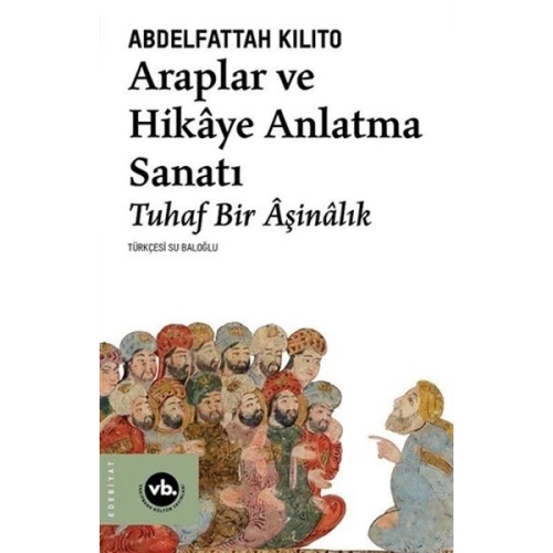 Araplar ve Hikaye Anlatma Sanatı