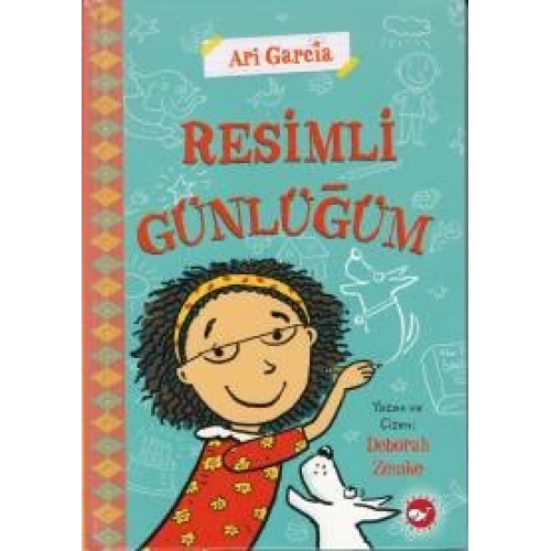 Ari Garcia - Resimli Günlüğüm 1 (Ciltli)