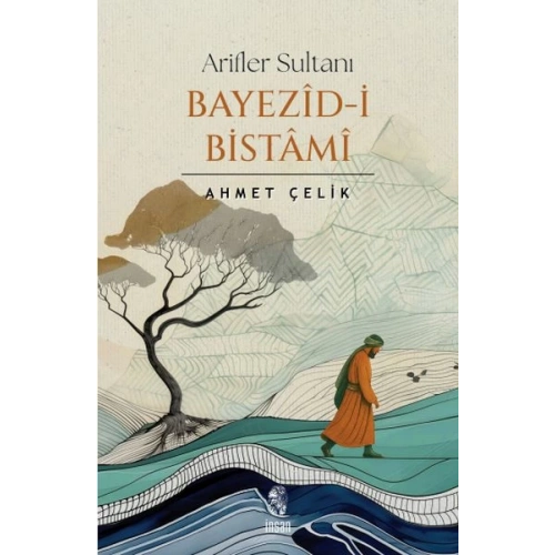 Arifler Sultanı Bayezid-i Bistami