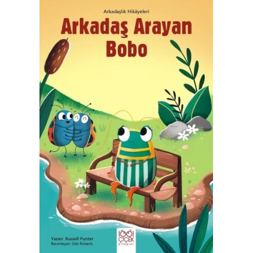 Arkadaş Arayan Bobo - Arkadaşlık Hikayeleri