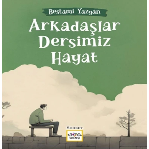Arkadaşlar Dersimiz Hayat