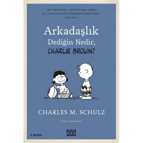 Arkadaşlık Dediğin Nedir, Charlie Brown?