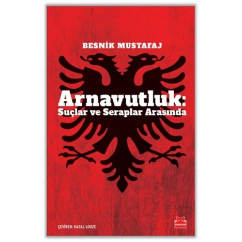 Arnavutluk: Suçlar ve Seraplar Arasında