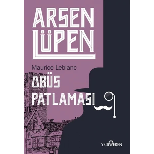 Arsen Lüpen - Obüs Patlaması