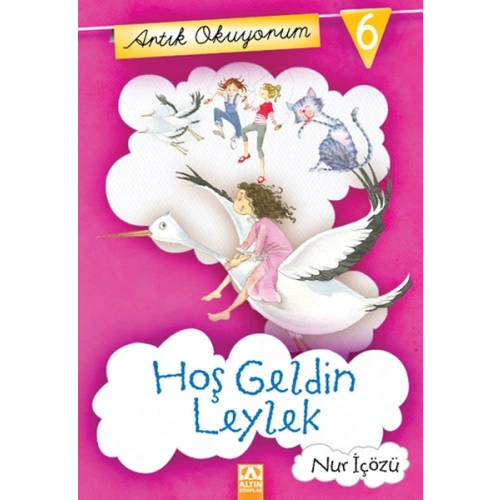 Artık Okuyorum 6 - Hoşgeldin Leylek