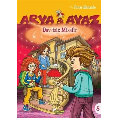 Arya Ve Ayaz 8 Davetsiz Misafir