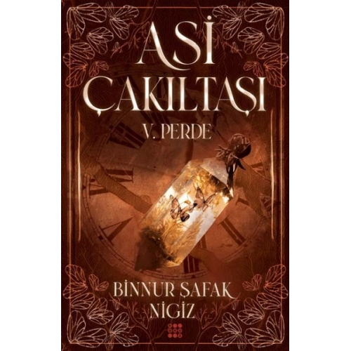 Asi Çakıltaşı 5. Perde