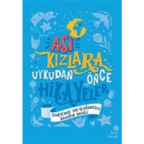 Asi Kızlara Uykudan Önce Hikayeler (Türkiyeden) - (Ciltli)