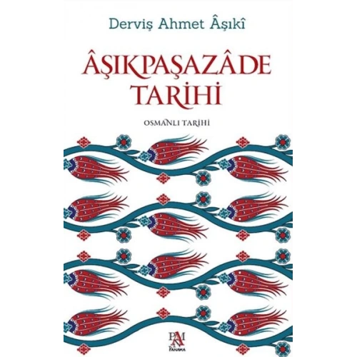 Aşıkpaşazade Tarihi