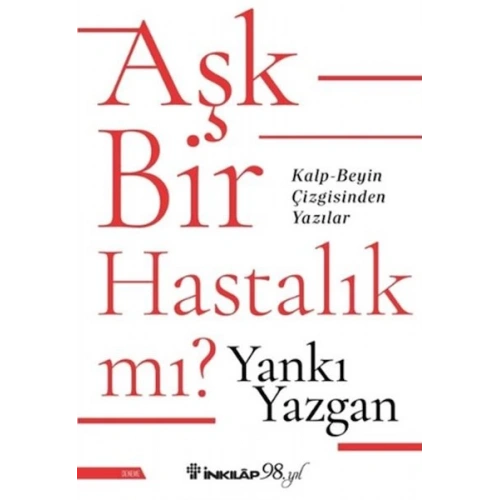 Aşk Bir Hastalık Mı?