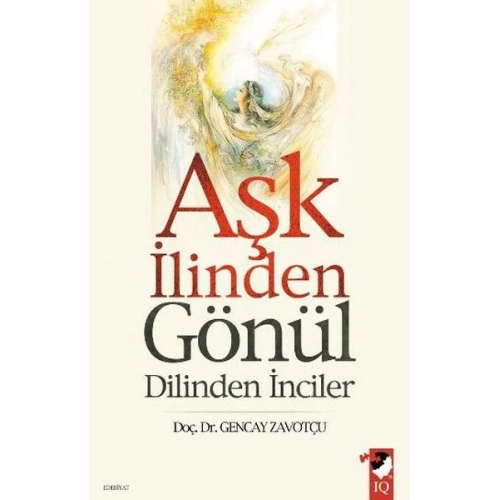 Aşk İlinden Gönül Dilinden İnciler