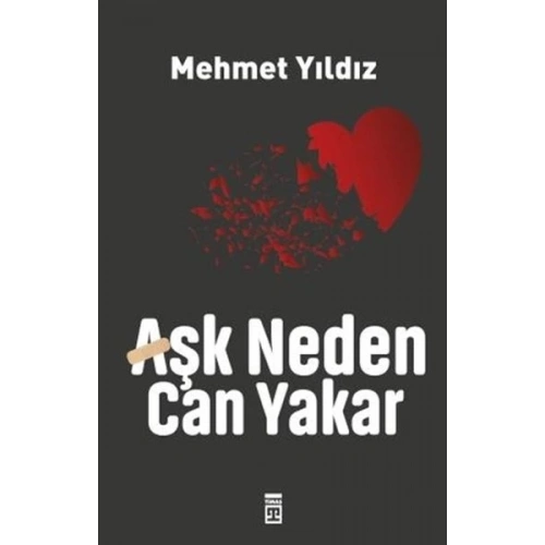 Aşk Neden Can Yakar