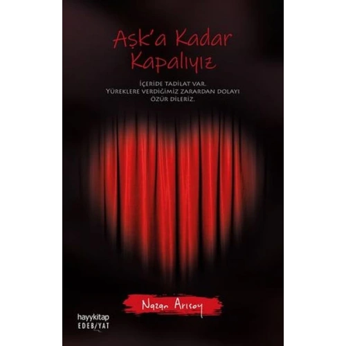 Aşk’a Kadar Kapalıyız
