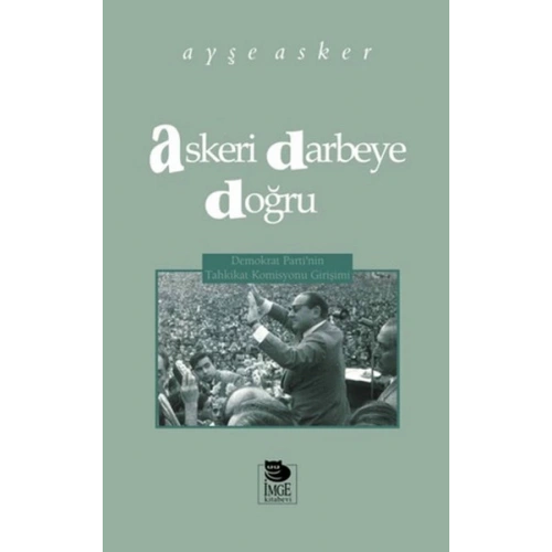 Askeri Darbeye Doğru