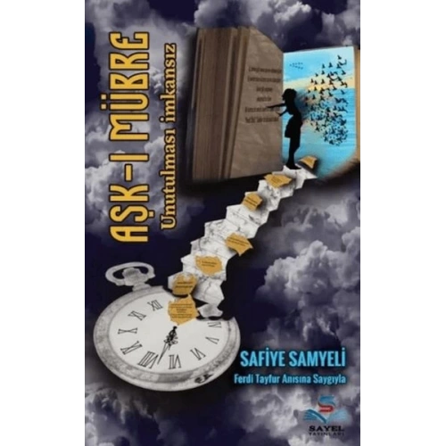 Aşkı Mübre Unutulması İmkansız