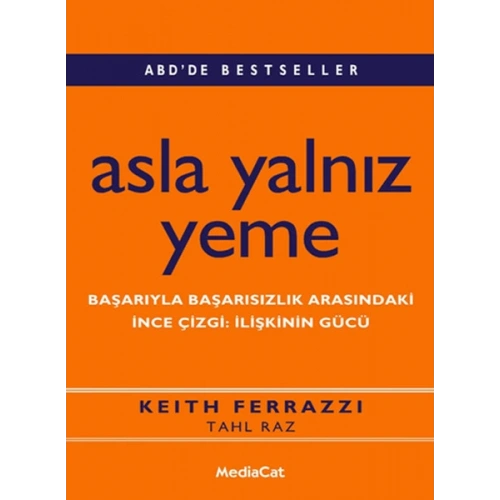 Asla Yalnız Yeme  Başarıyla Başarısızlık Arasındaki  İnce  Çizgi: İlişkinin Gücü