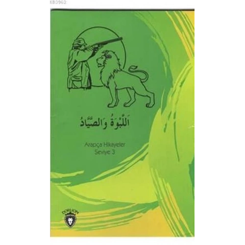 Aslan Ve Avcı Arapça; Hikayeler Seviye 3