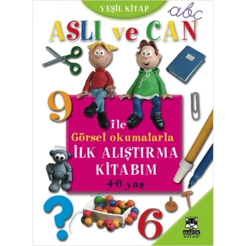 Aslı ve Can ile Görsel Okumalarla İlk Alıştırma Kitabım (Yeşil Kitap)