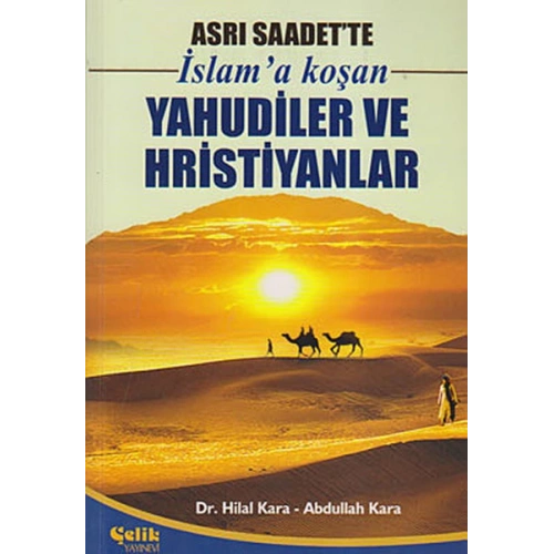 Asrı Saadette İslama Koşan Yahudiler ve Hristiyanlar