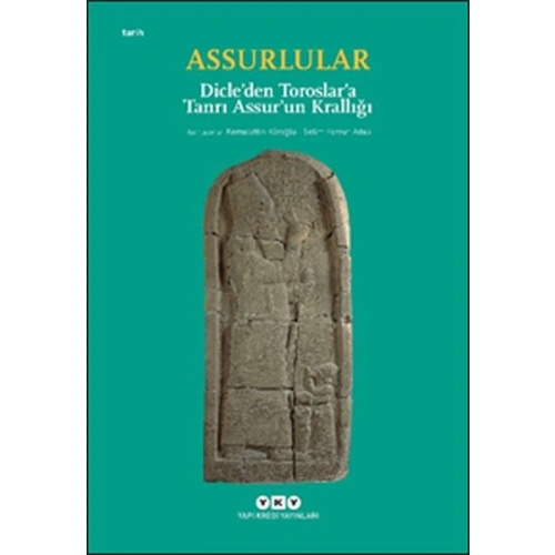 Assurlular - Dicleden Toroslara Tanrı Assurun Krallığı (Küçük Boy)