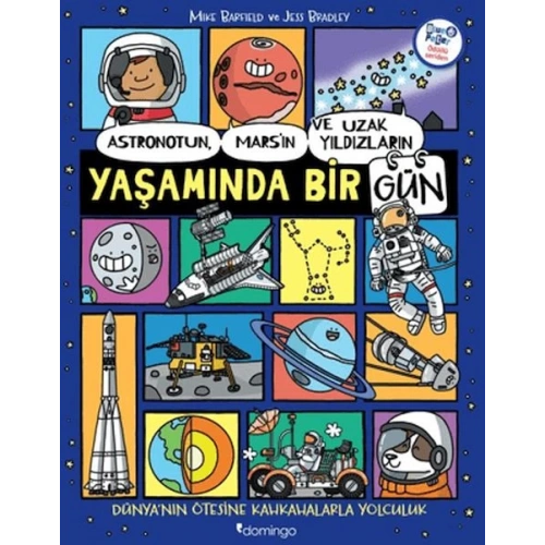 Astronotun, Mars’ın ve Uzak Yıldızların Yaşamında Bir Gün