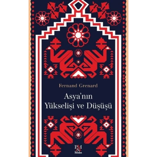 Asyanın Yükselişi ve Düşüşü