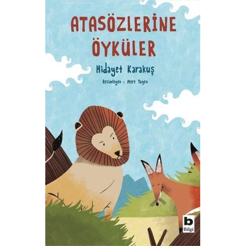Atasözlerine Öyküler