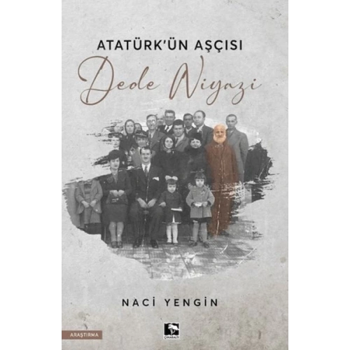 Atatürkün Aşçısı Dede Niyazi