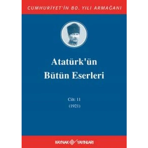 Atatürkün Bütün Eserleri Cilt 11 (1921)