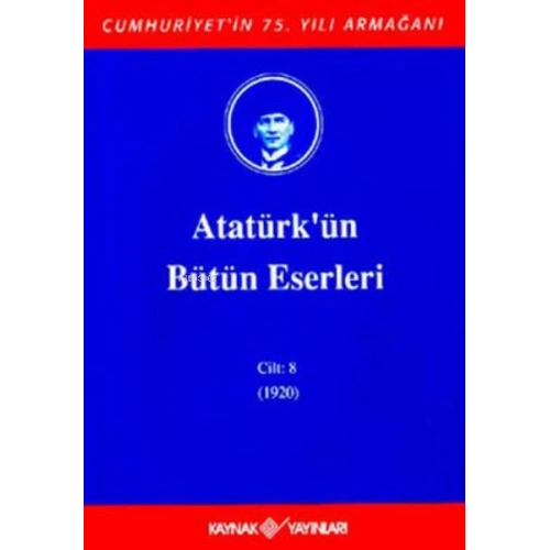 Atatürkün Bütün Eserleri Cilt: 8 (1920)