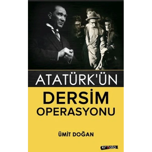 Atatürkün Dersim Operasyonu