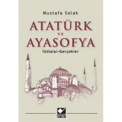 Atatürk ve Ayasofya