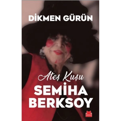 Ateş Kuşu Semiha Berksoy
