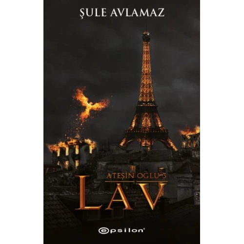 Ateşin Oğlu 3: Lav