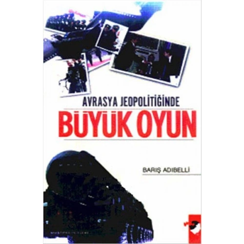 Avrasya Jeopolitiğinde Büyük Oyun