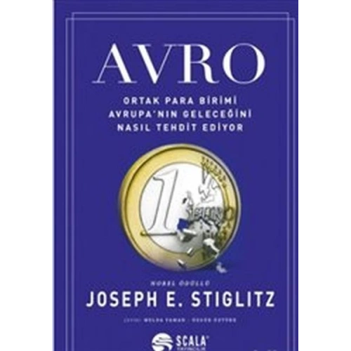 Avro : Ortak Para Birimi Avrupa’nın Geleceğini Nasıl Tehdit Ediyor