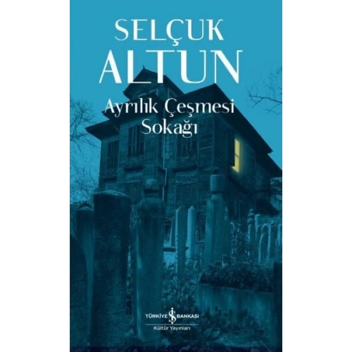 Ayrılık Çeşmesi Sokağı