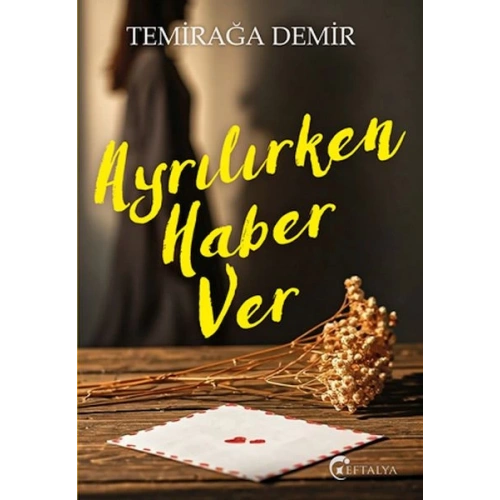 Ayrılırken Haber Ver