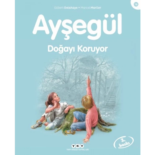 Ayşegül Serisi 16 - Doğayı Koruyor