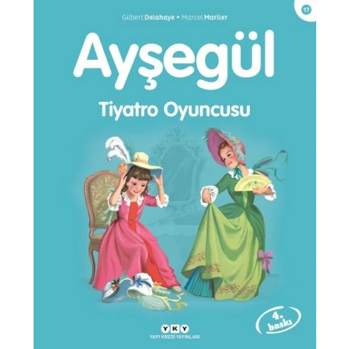 Ayşegül Serisi 17 - Tiyatro Oyuncusu