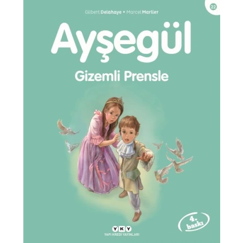 Ayşegül Serisi 22 - Gizemli Prensle
